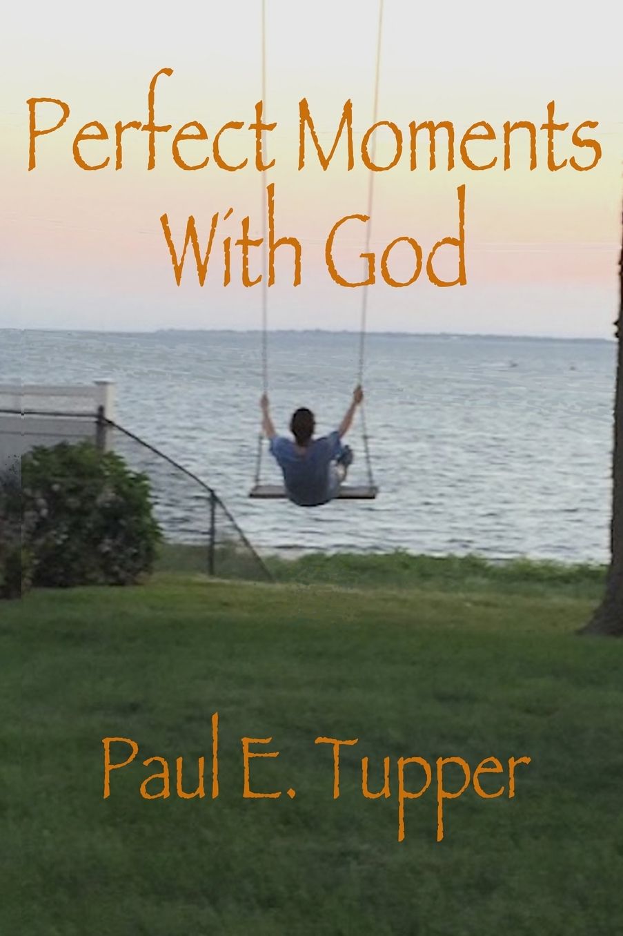 Perfect Moments With God