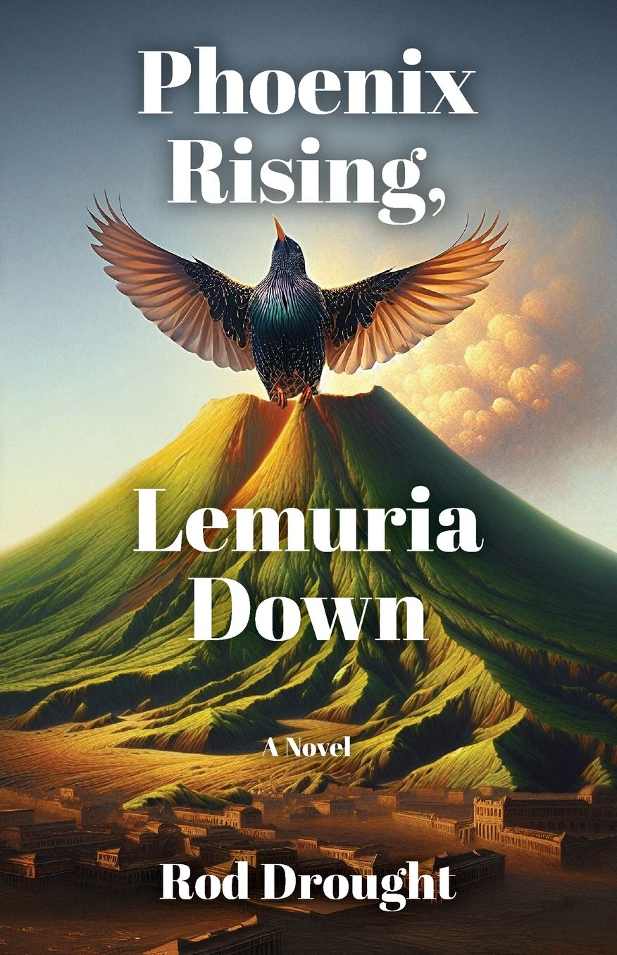 Phoenix Rising, Lemuria Down