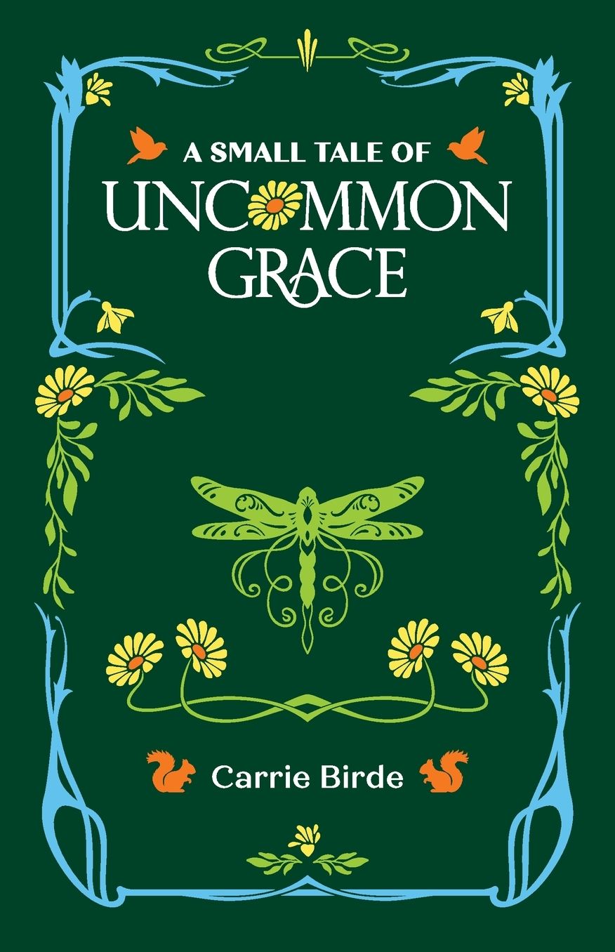 A Small Tale of Uncommon Grace