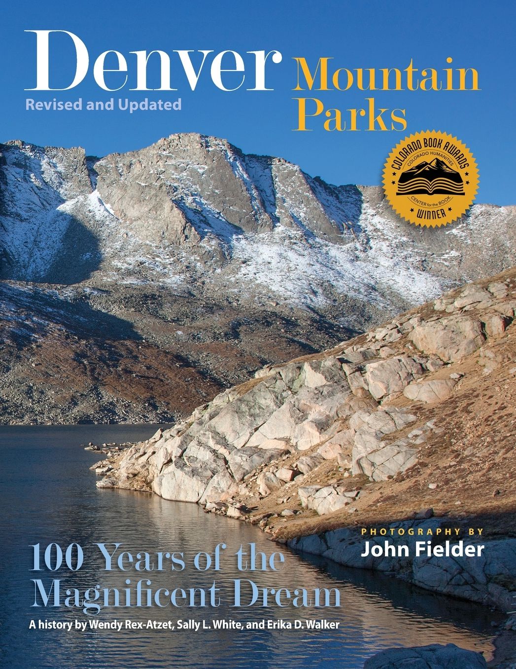 Denver Mountain Parks: 100 Years of the Magnificent Dream