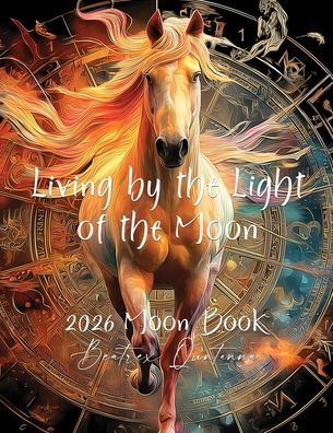 Living by the Light of the Moon 2026 Moon Book