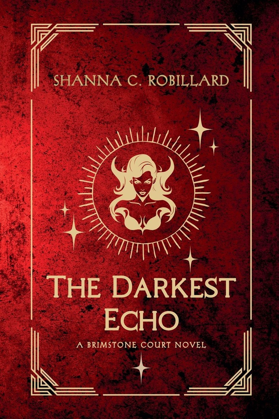 The Darkest Echo: A Brimstone Court Novel