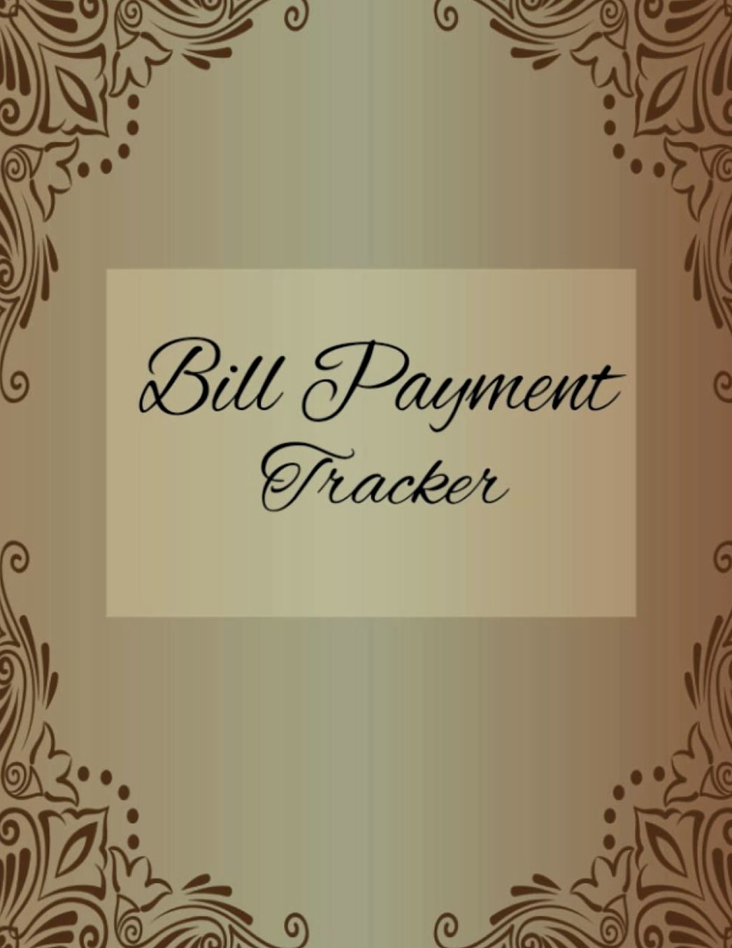 Bill Payment Tracker: Monthly Bill Organizer Log Book