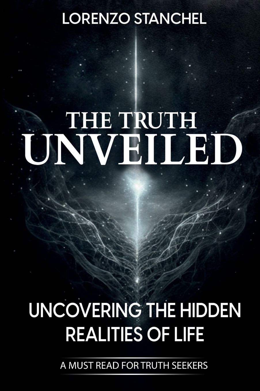 The Truth Unveiled: Uncovering The Hidden Realities of Life