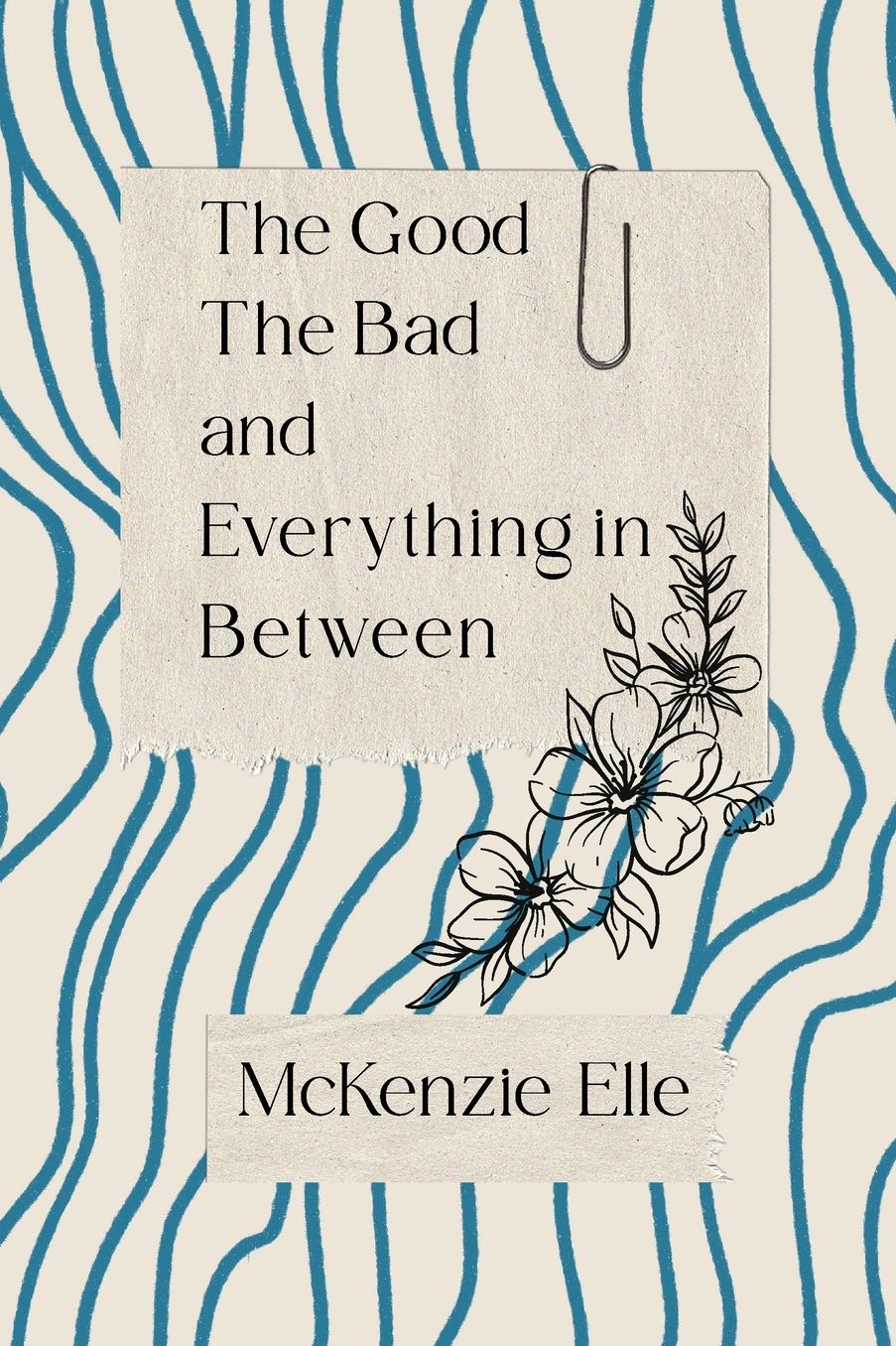 The Good The Bad and Everything in Between
