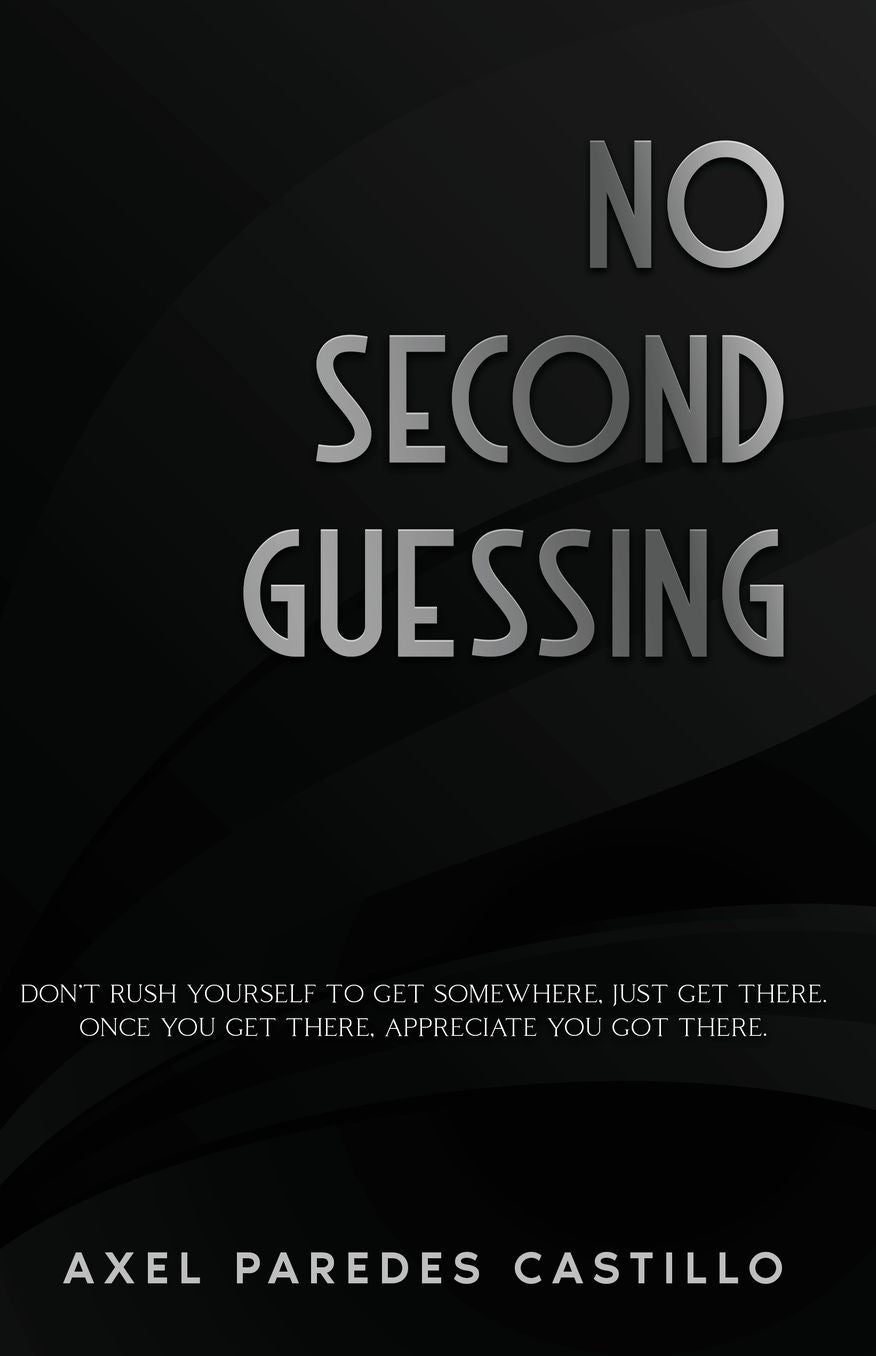 No Second Guessing