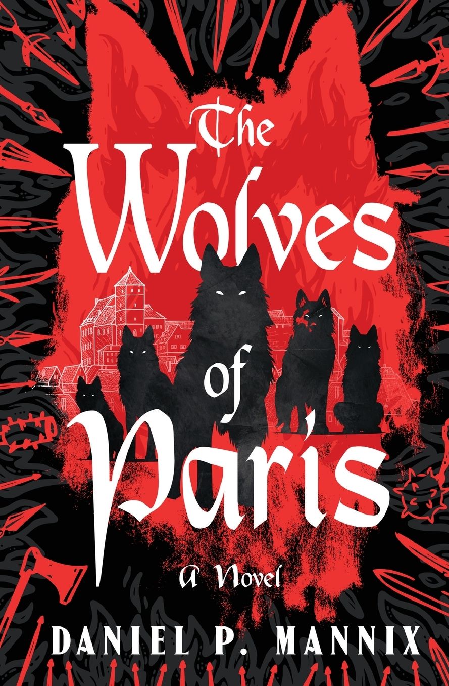 The Wolves of Paris: A Novel
