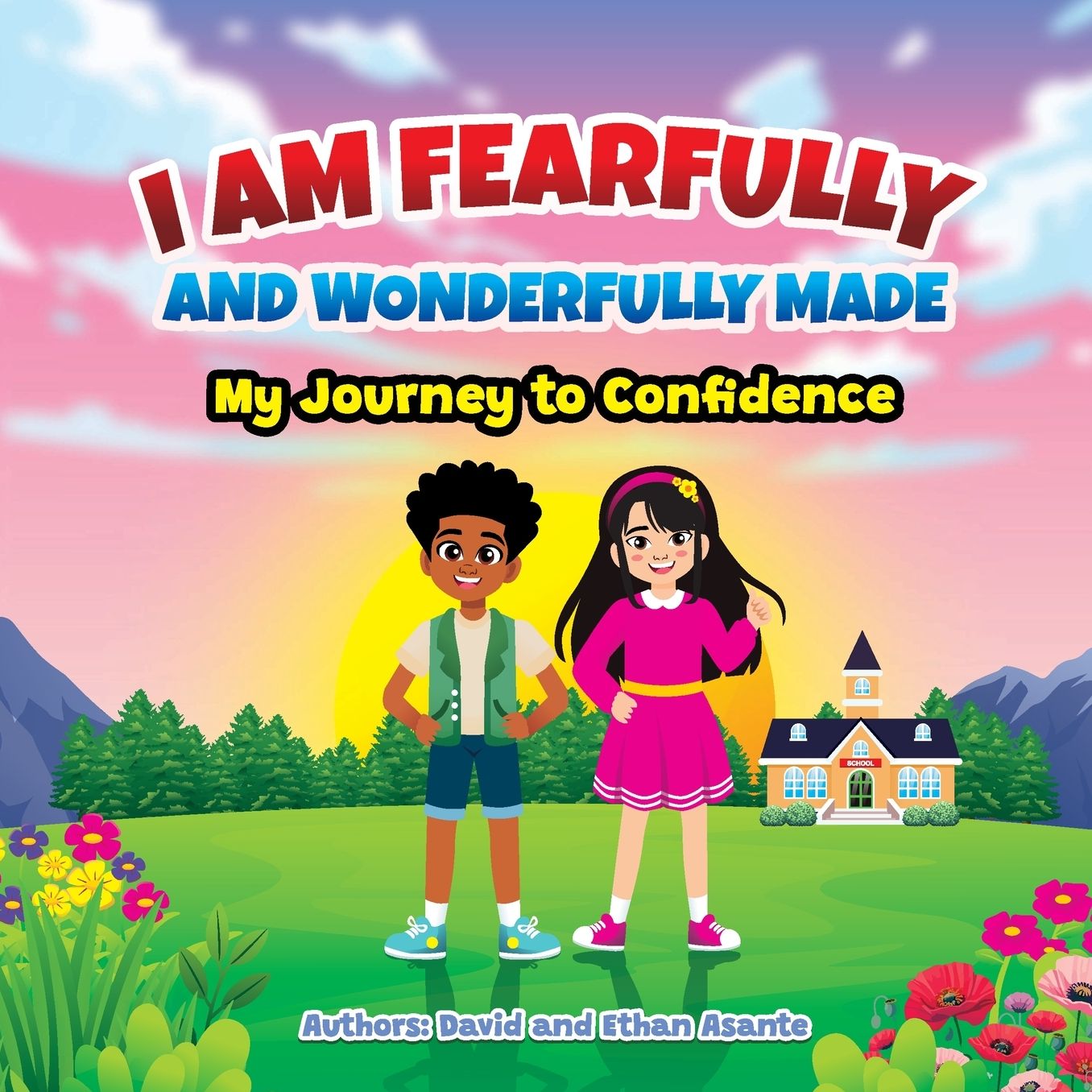 I Am Fearfully and Wonderfully Made: My Journey to Confidence: