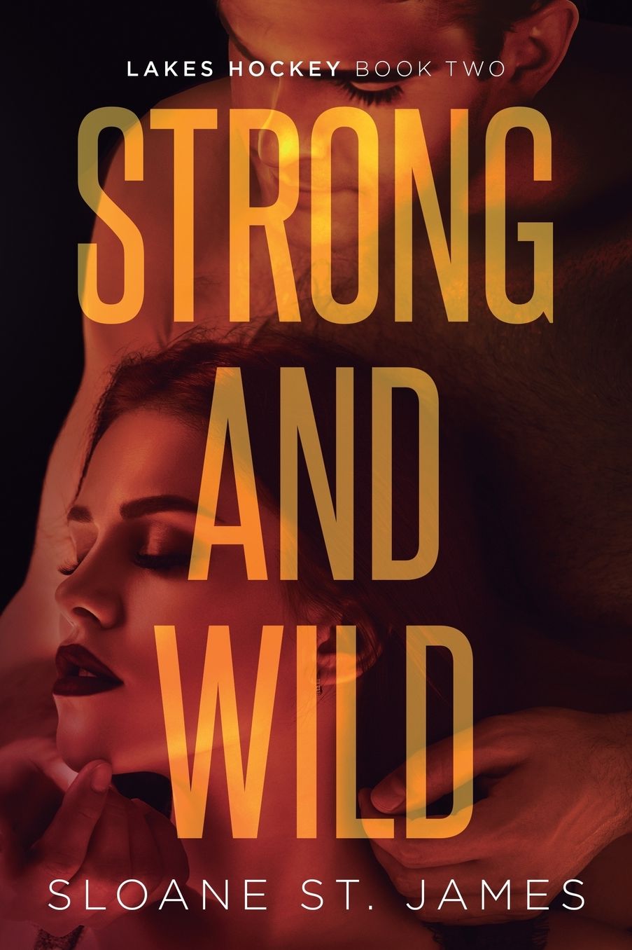 Strong and Wild: A Hockey Romance