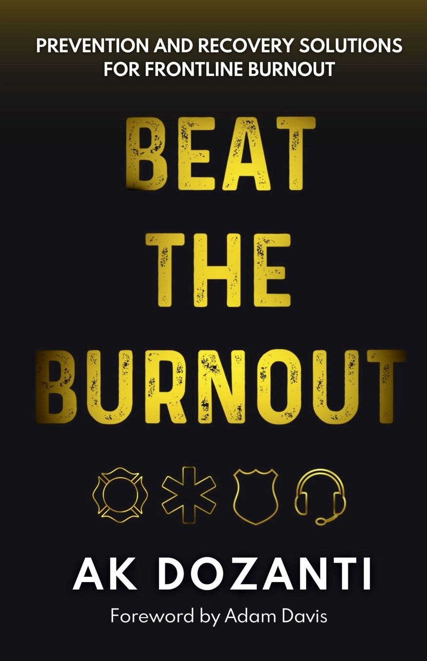 Beat the Burnout: Prevention and Recovery Solutions for Frontline Burnout