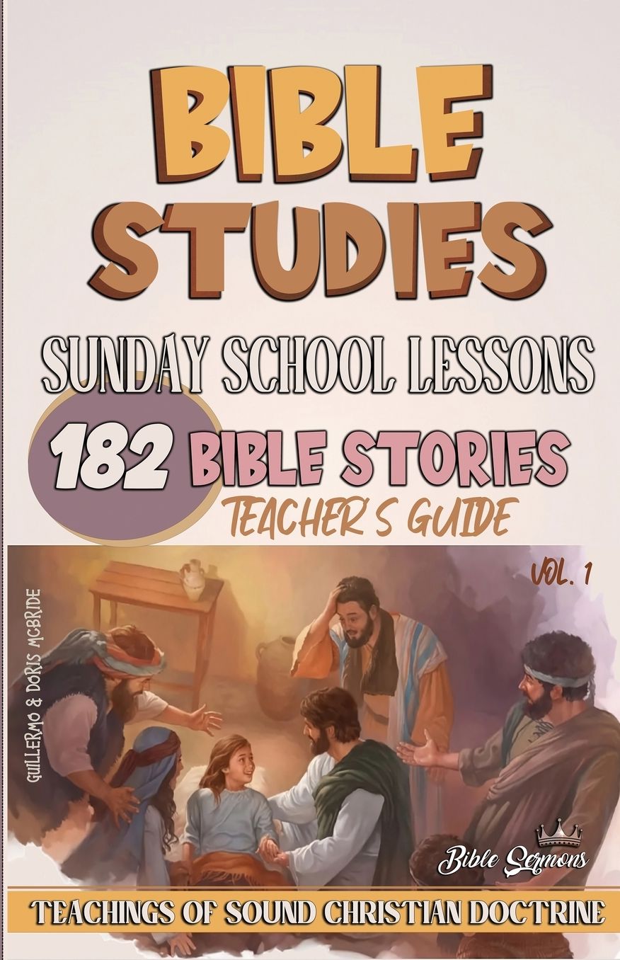Sunday School Lessons: 182 Bible Stories