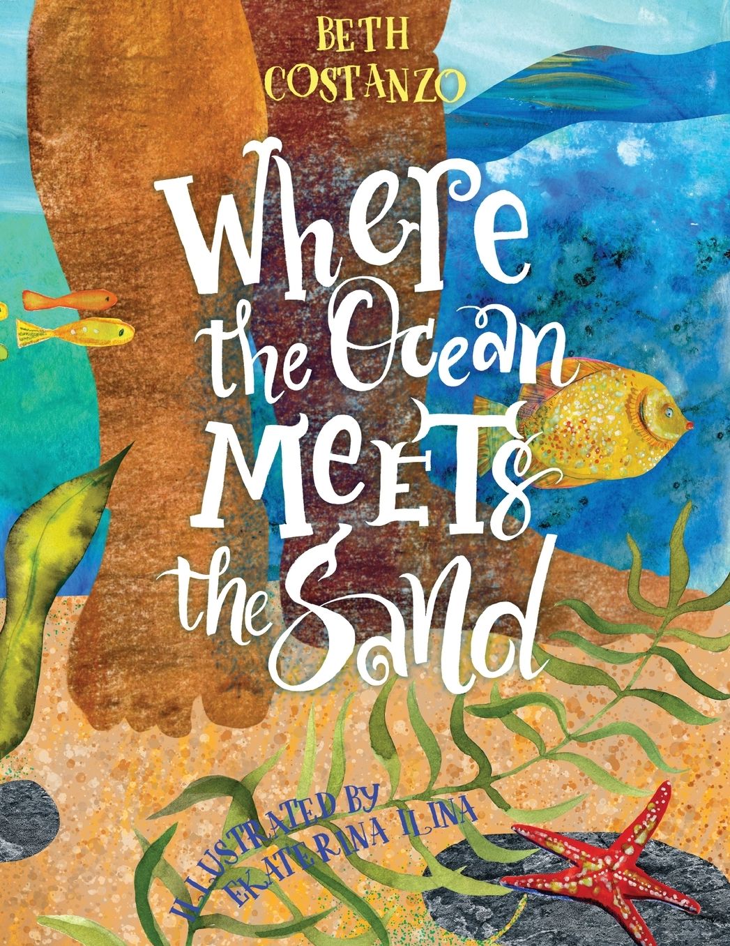 Where the Ocean Meets the Sand - Children's Book of the Ocean for Ages 3-8, Discover All The Exciting Things You Can See & Do On a Beach - Beautifully Illustrated Ocean Book for Toddlers