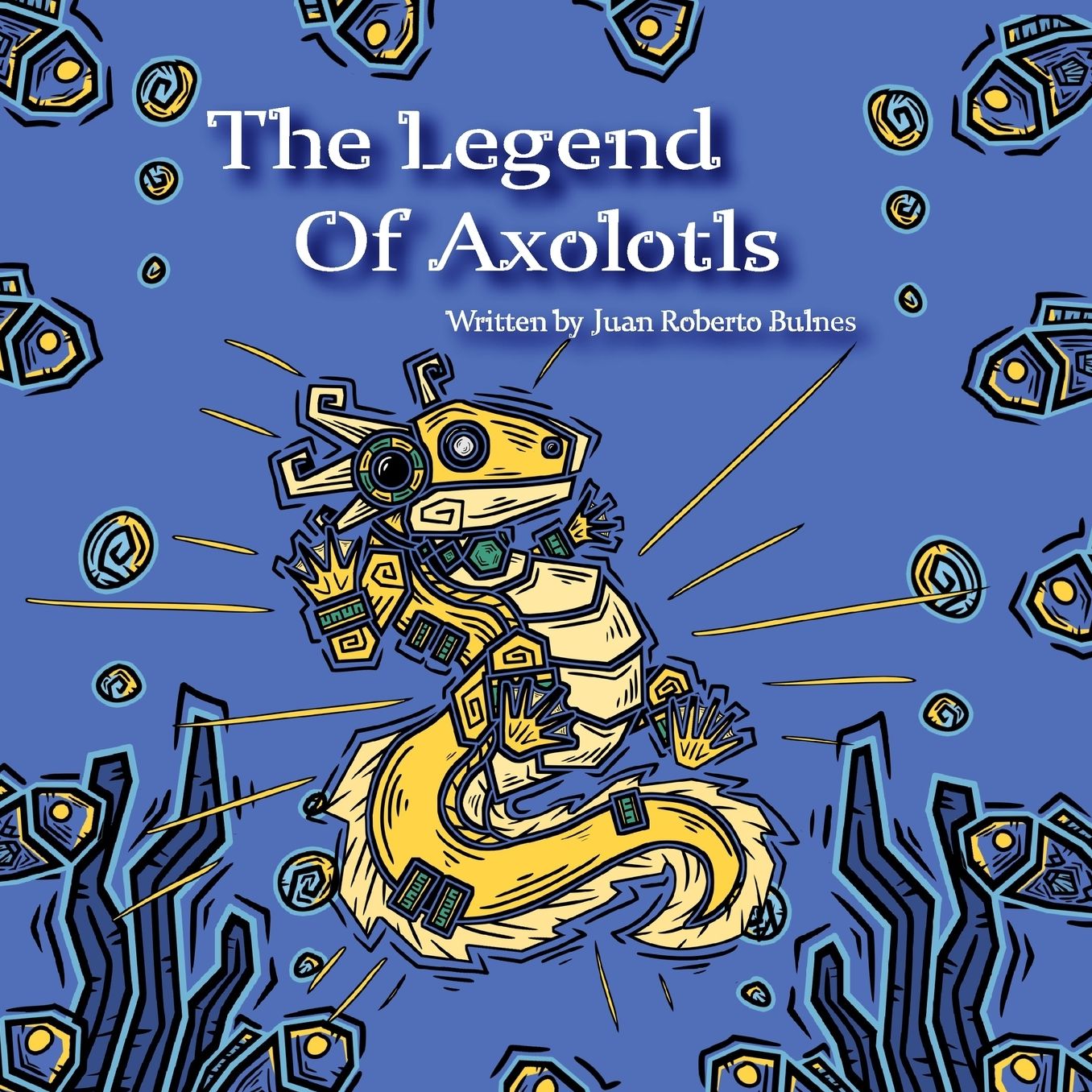 The Legend Of Axolotls