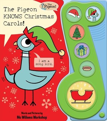 The Pigeon KNOWS Christmas Carols! Sound Book