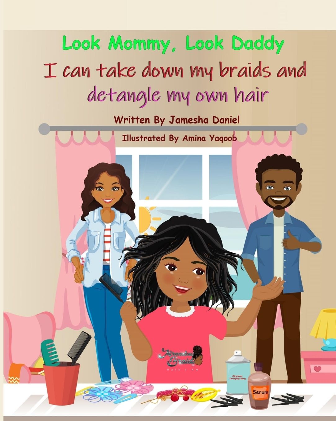 Look Mommy, Look Daddy I can take down my braids and detangle my own hair