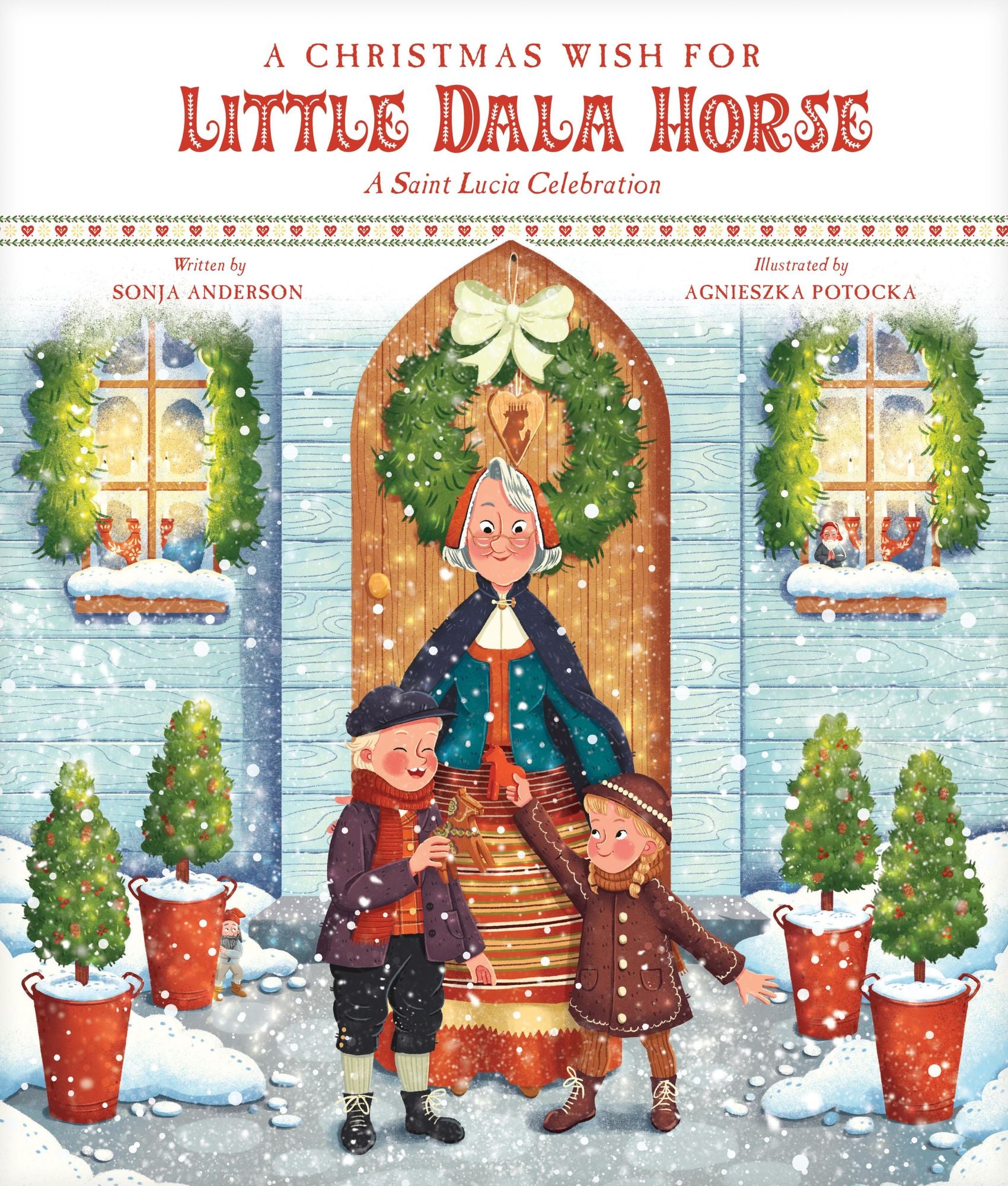 A Christmas Wish for Little Dala Horse: A Saint Lucia Celebration