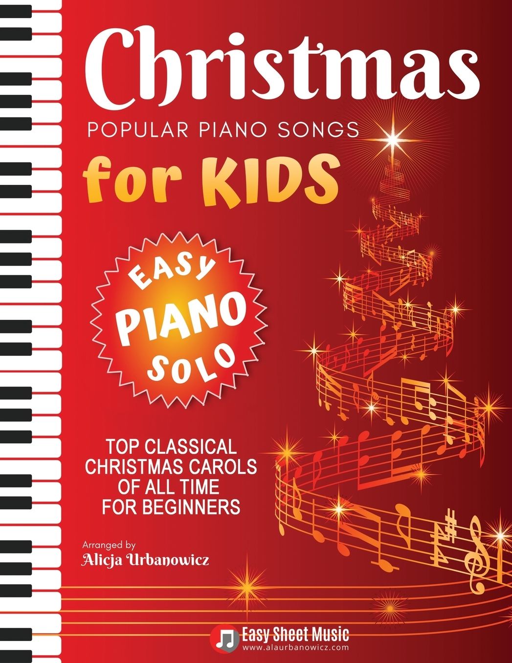 Christmas - Popular Piano Songs for Kids: TOP Classical Carols of All Time for beginners, children, seniors, adults. Very easy music sheet notes. Lyric, Video Tutorial