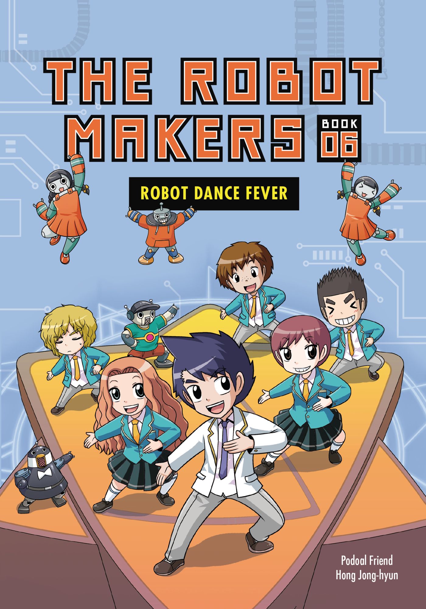 Robot Dance Fever: Book 6