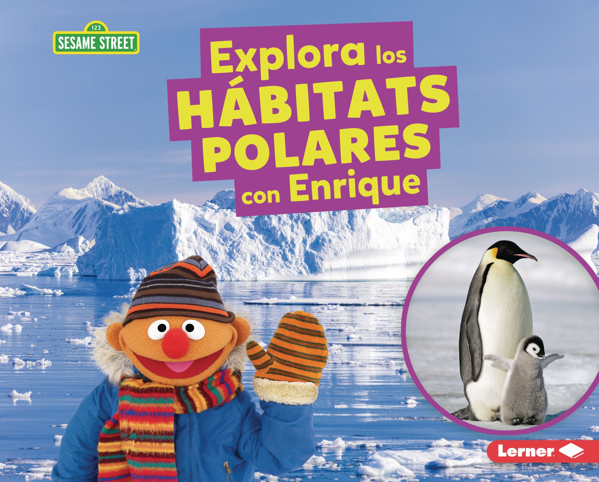 Explora los hÃ¡bitats polares con Enrique (Explore Polar Habitats with Ernie)