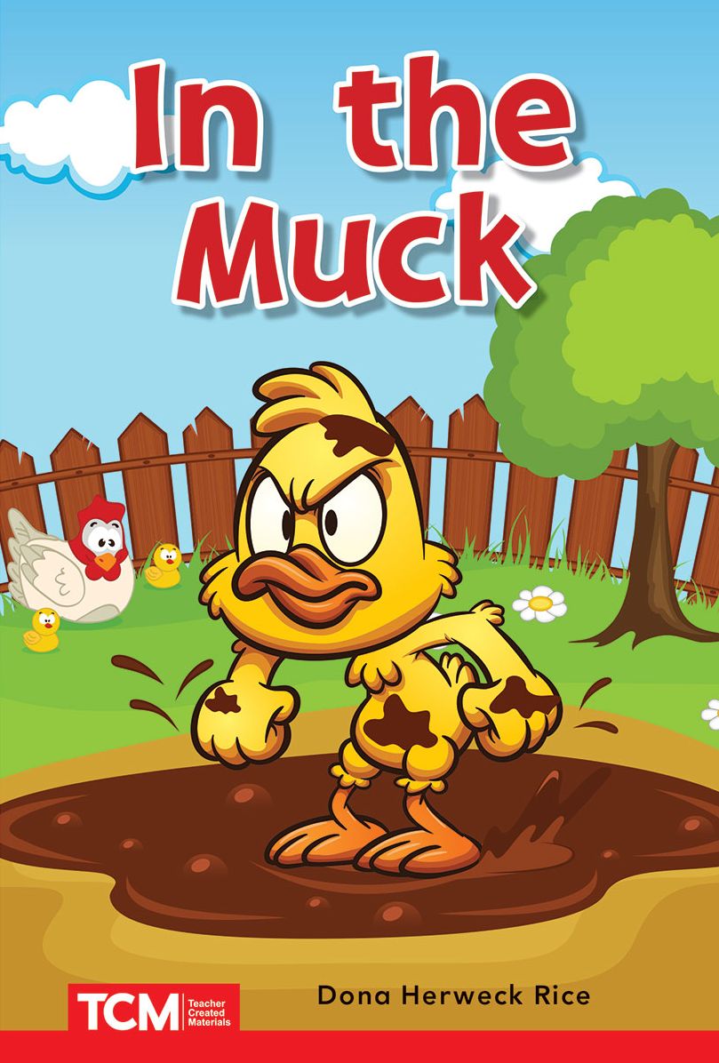 In the Muck: PreK/K: Book 13