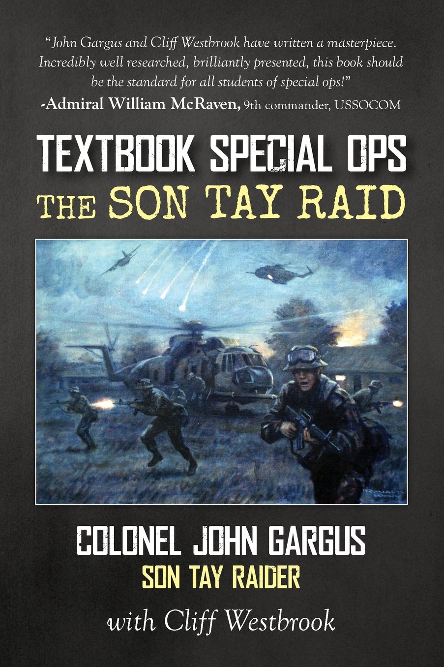 Textbook Special Ops: The Son Tay Raid