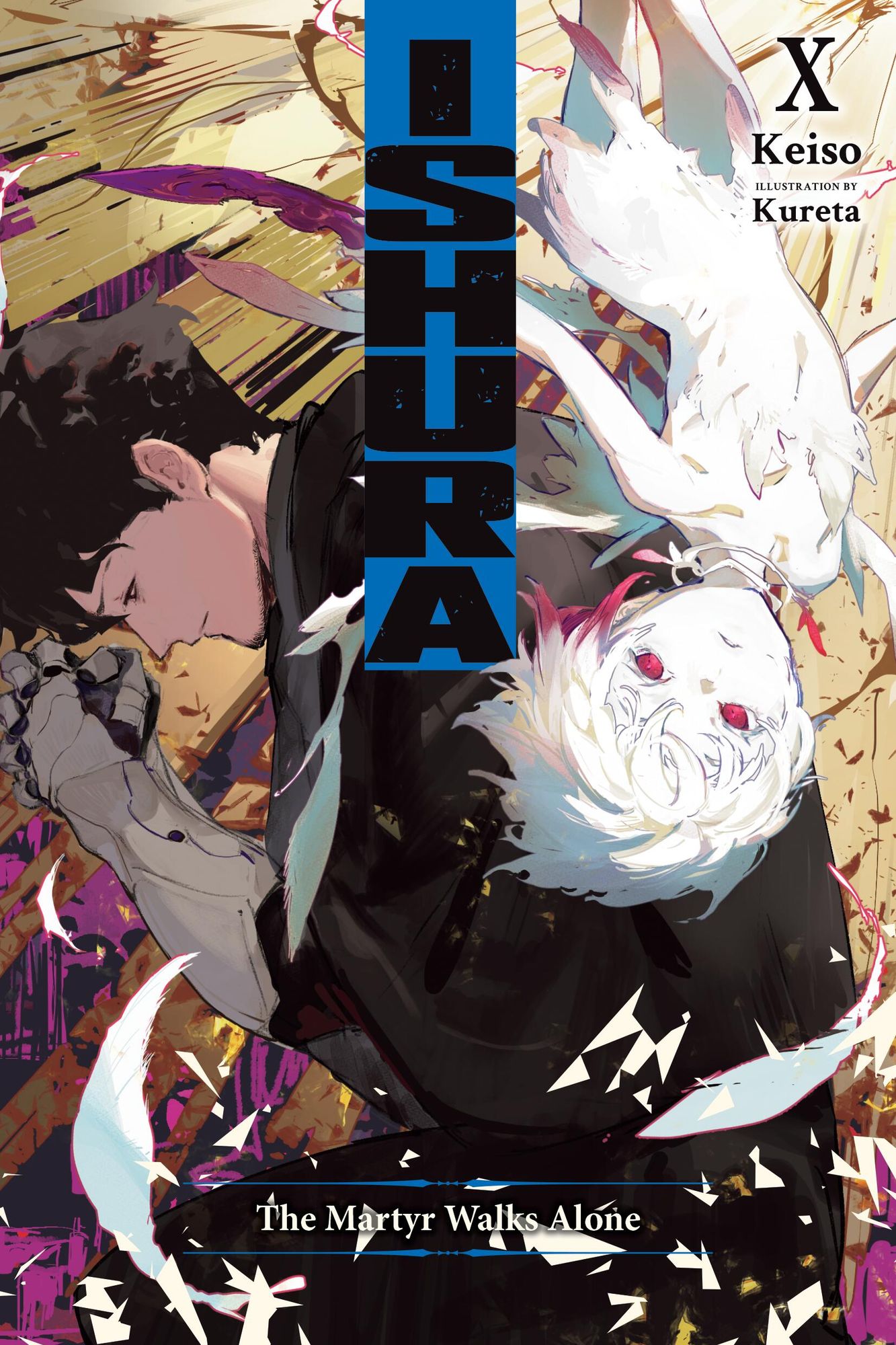 Ishura, Vol. 10: The Martyr Walks Alone