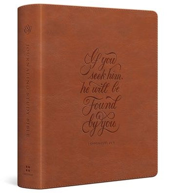ESV Journaling Study Bible (TruTone, English Saddle, 1 Chronicles 28:9 Design)