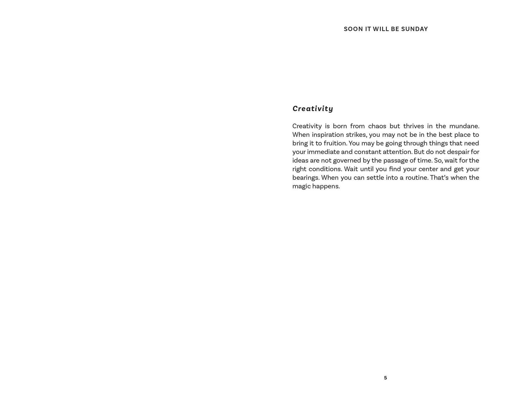 Soon It Will Be Sunday