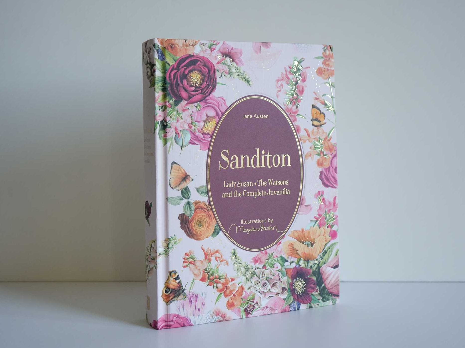 Sanditon: Lady Susan * The Watsons and the Complete Juvenilia