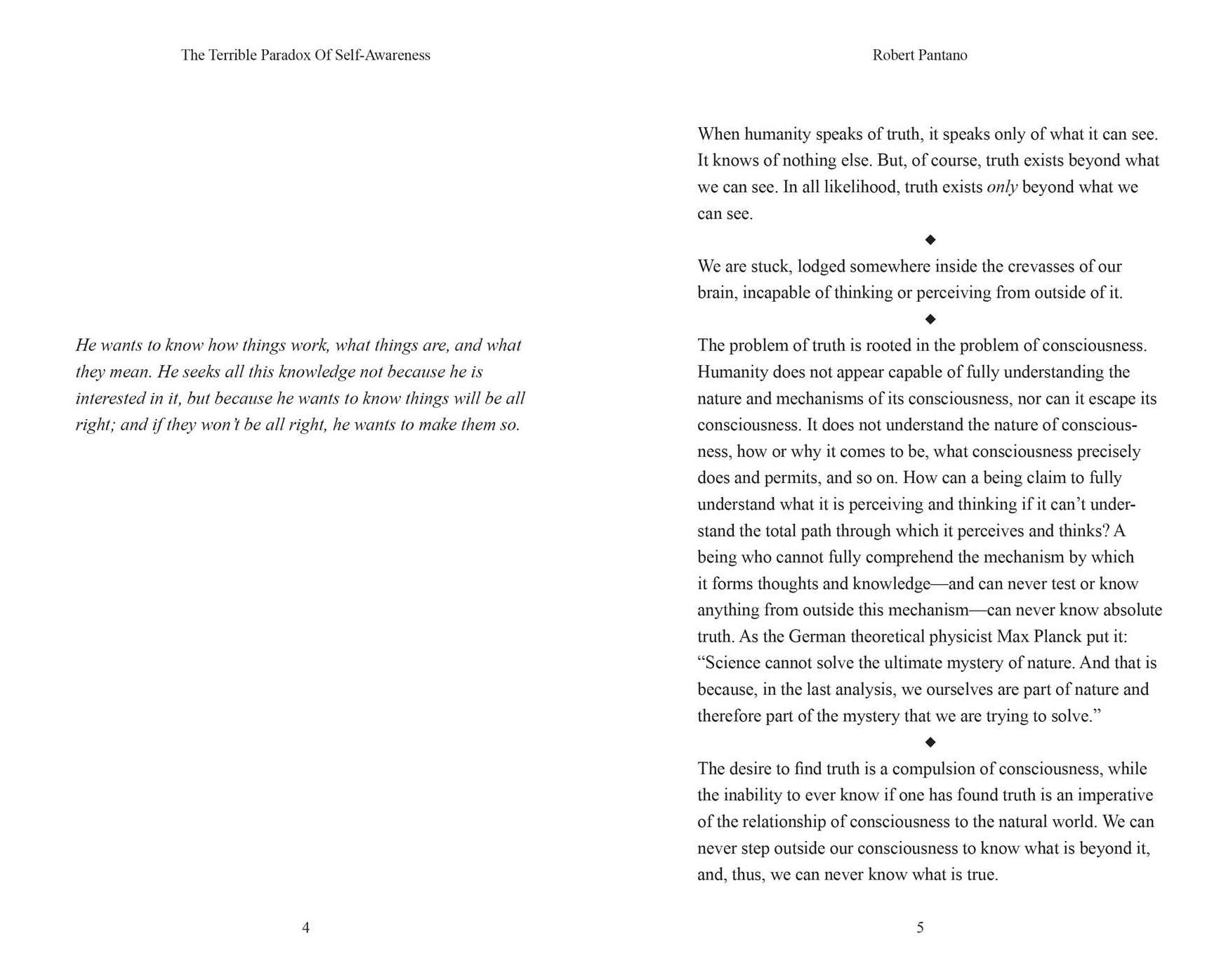 The Terrible Paradox of Self-Awareness: How Awareness Is the Beginning and End of Suffering