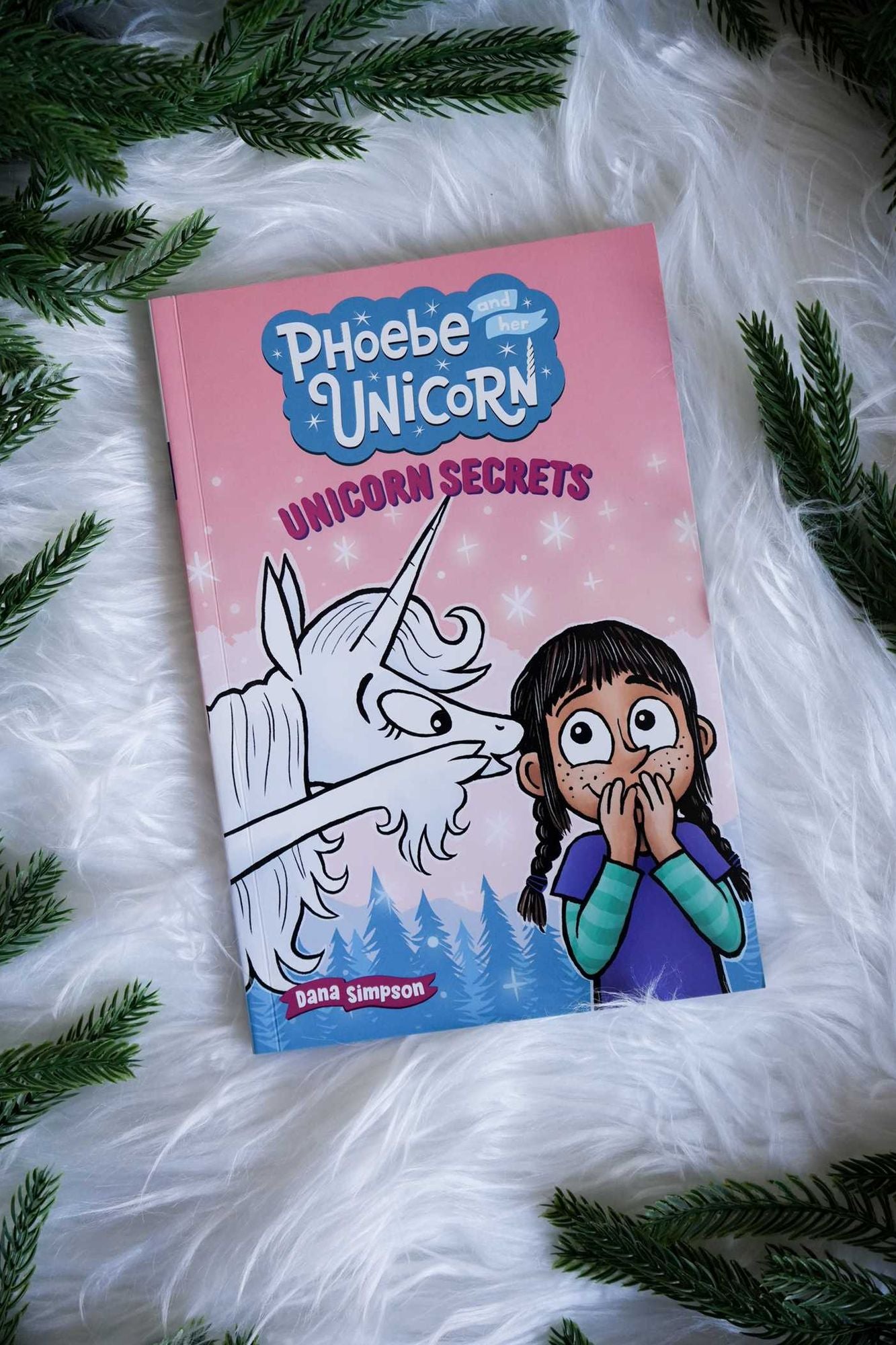 Unicorn Secrets: Another Phoebe and Her Unicorn Adventure