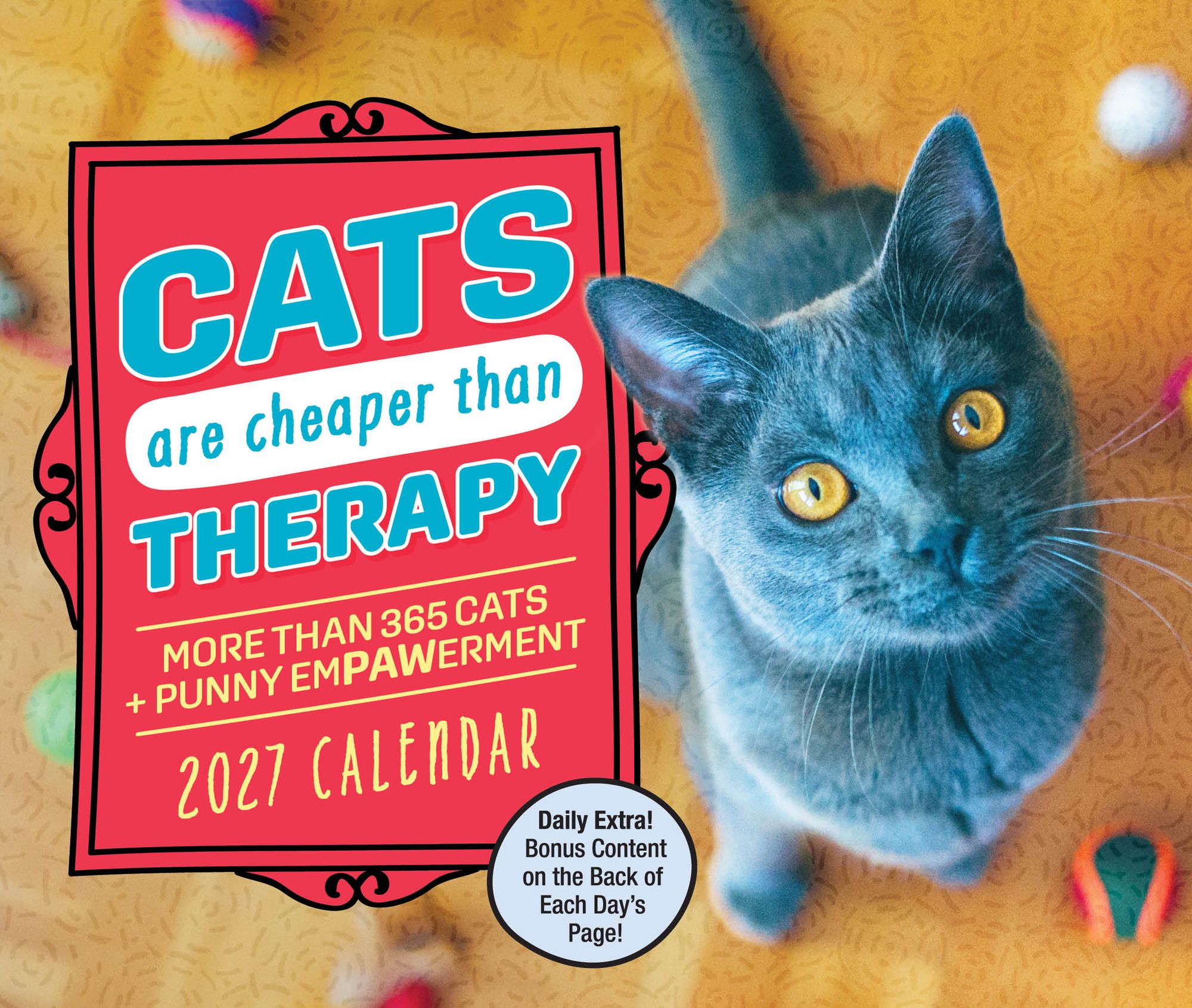 2027 Cats Are Cheaper Than Therapy Day-to-Day Calendar