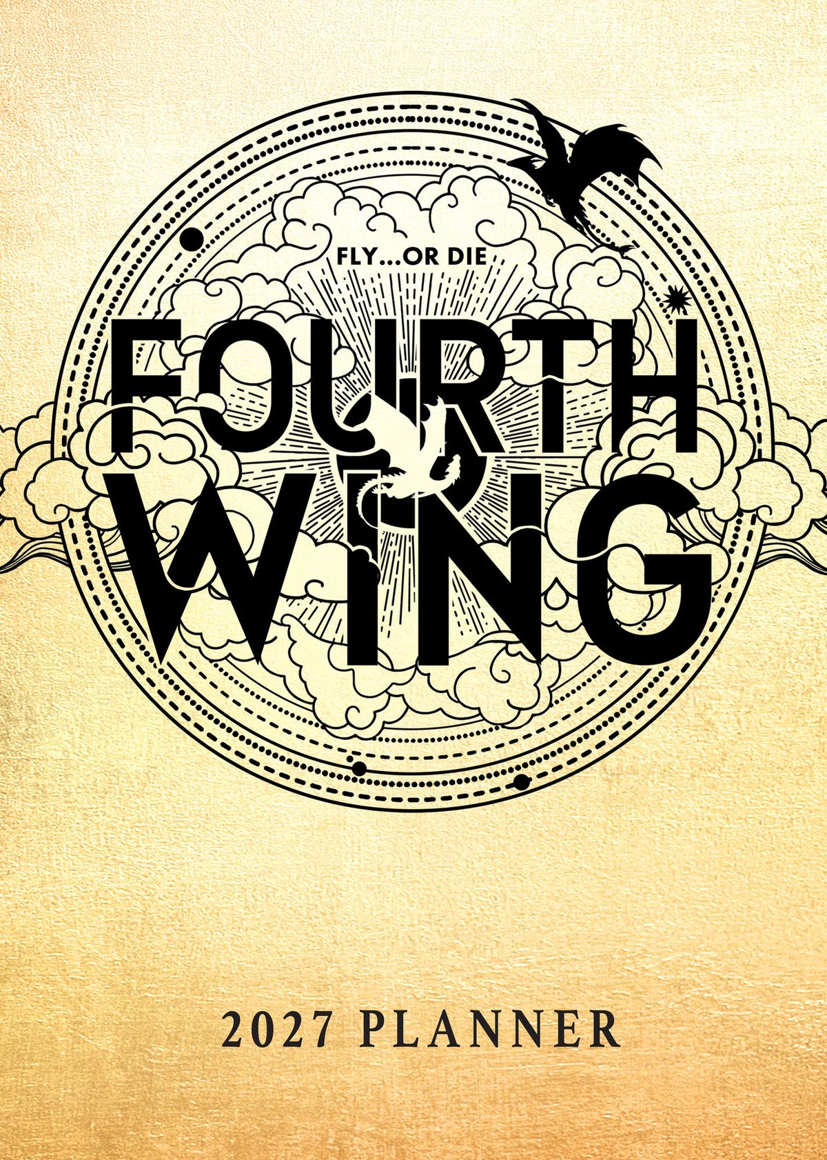 2027 Fourth Wing Officially Licensed Weekly Planner