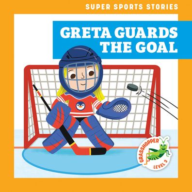 Greta Guards the Goal