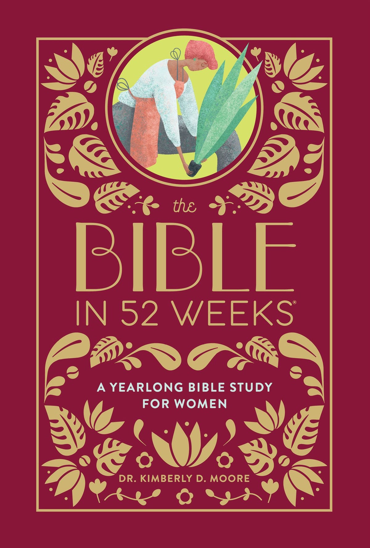 The Bible in 52 Weeks (Deluxe Edition): A Yearlong Bible Study for Women