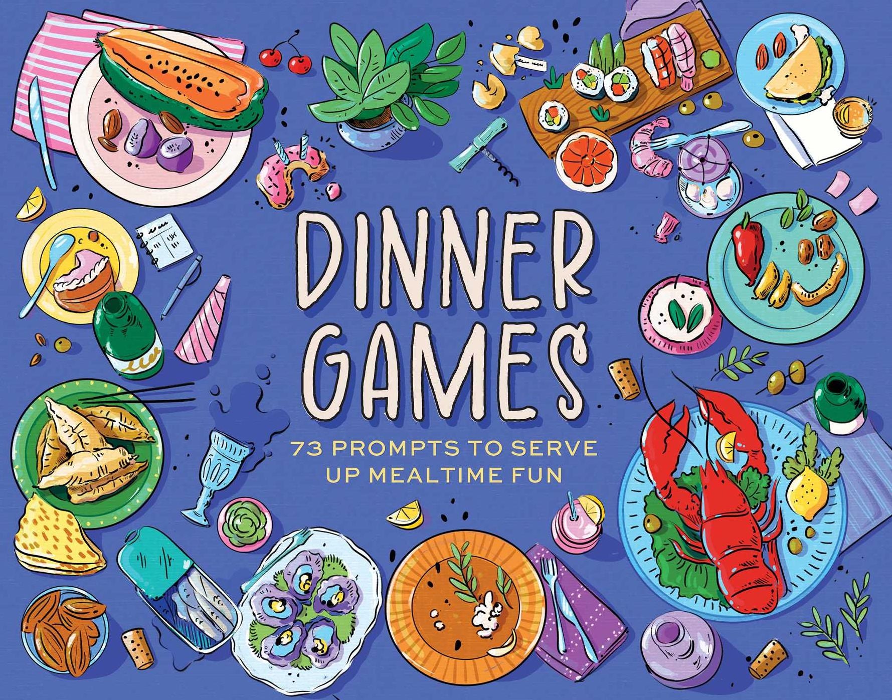 Dinner Games: 73 prompts to serve up mealtime fun