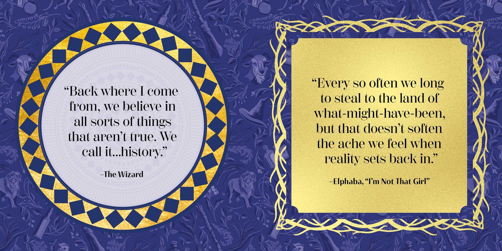 Wicked: Quotes of Grandiosity: The Most Spellbinding (and Thrillifying!) Words and Lyrics