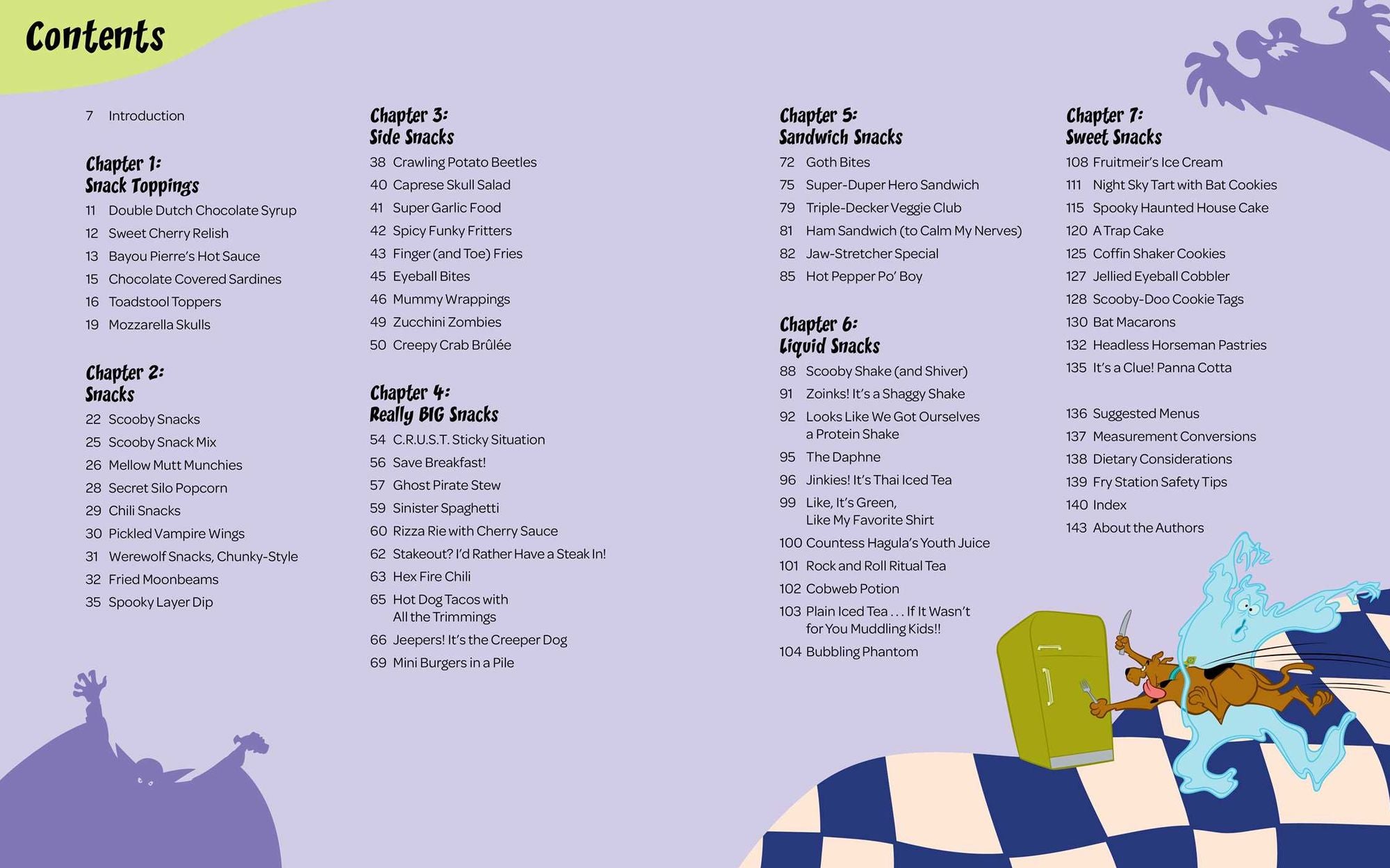 Scooby-Doo! and the Attack of the Scooby Snacks [An Official Cookbook]: From Scooby Snacks and Pickled Vampire Wings to Fried Moonbeams and More