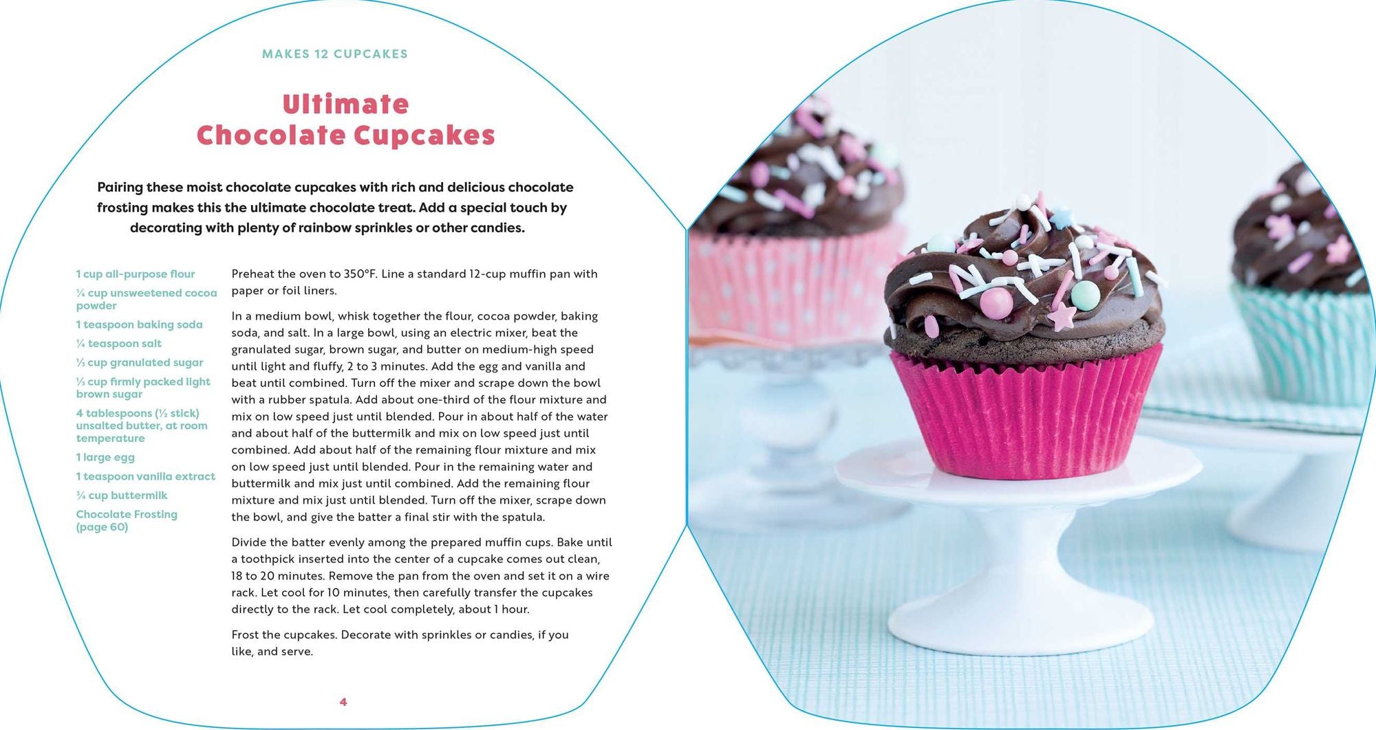 The Cupcakes Cookbook: 30+ Quick and Easy Recipes for Cupcakes