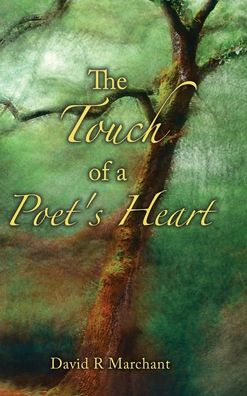 The Touch of a Poet's Heart