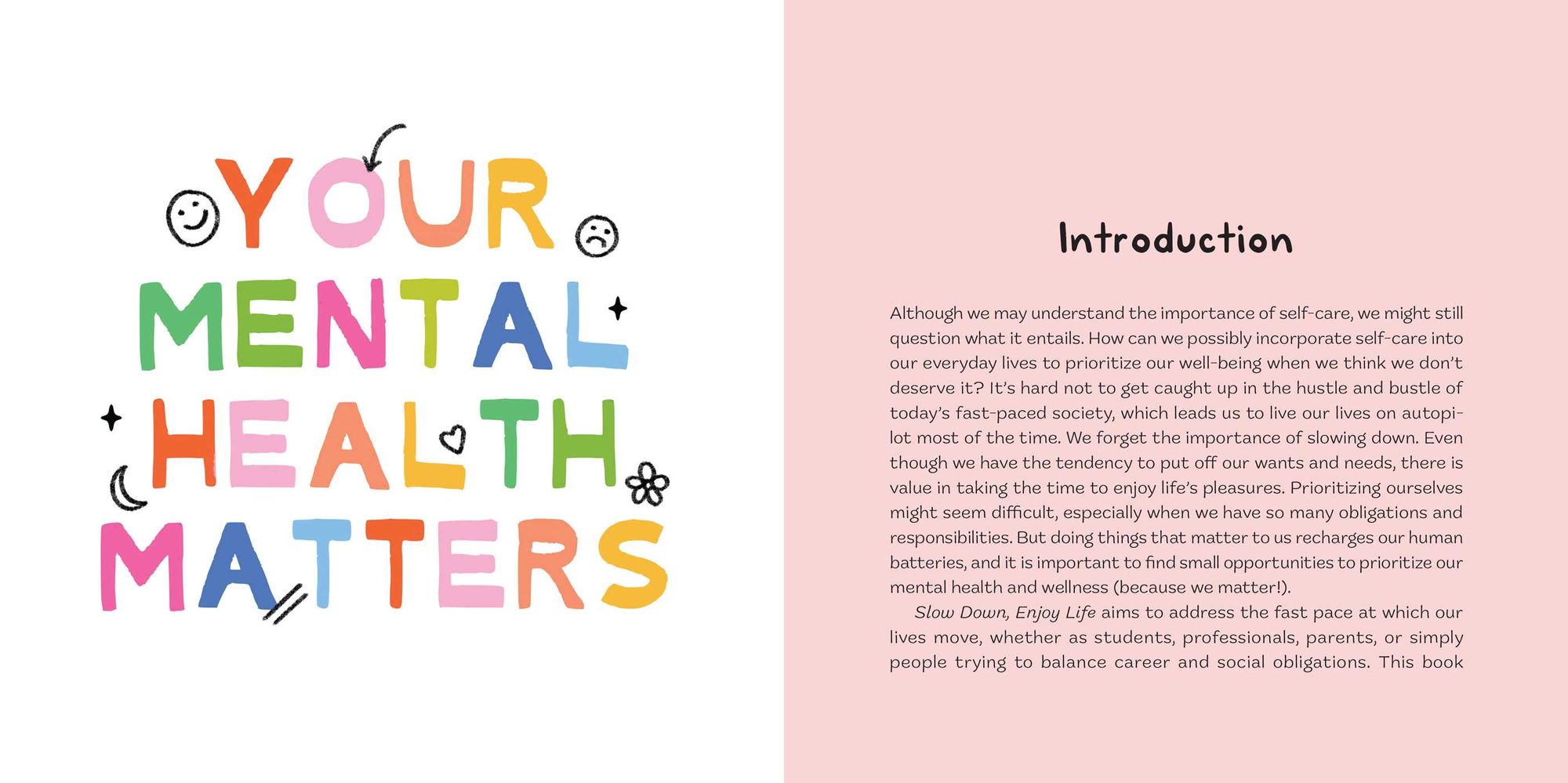 Slow Down, Enjoy Life: A Compassionate Guide to Self-Care
