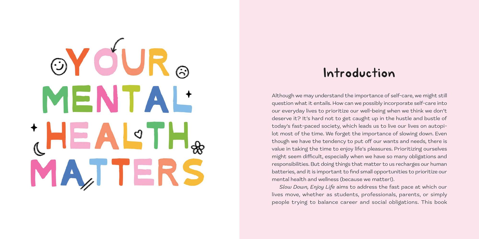 Slow Down, Enjoy Life: A Compassionate Guide to Self-Care