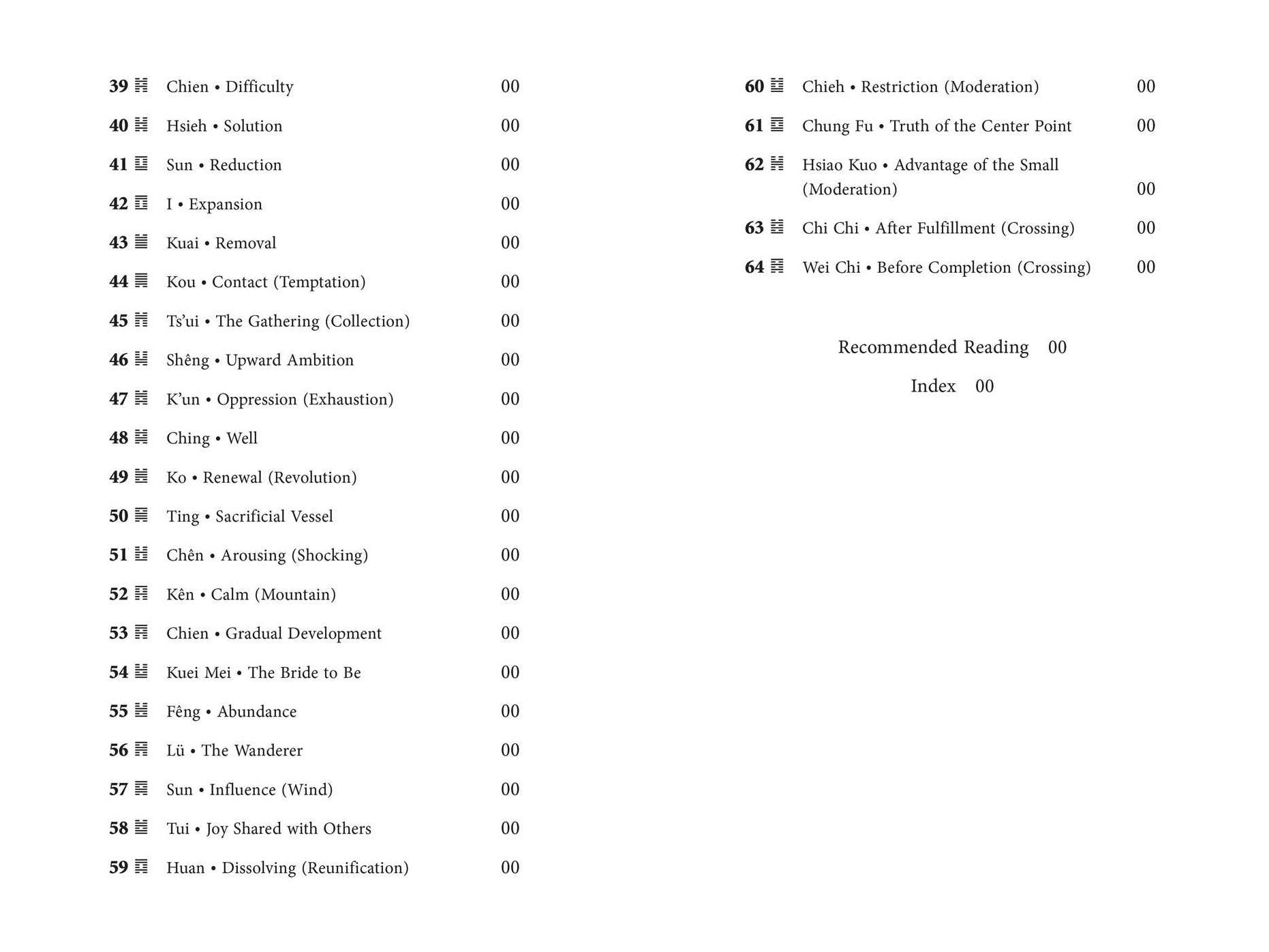 The Book of Changes, Troubles, Problems, Lightness, and Calm: The I Ching as Oracle and Teacher