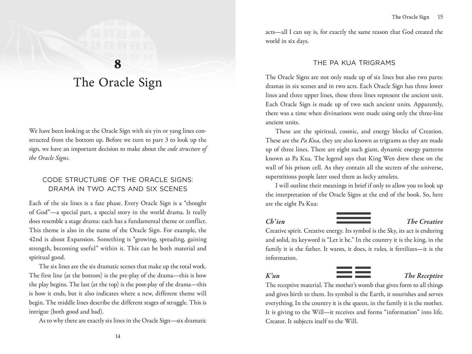 The Book of Changes, Troubles, Problems, Lightness, and Calm: The I Ching as Oracle and Teacher