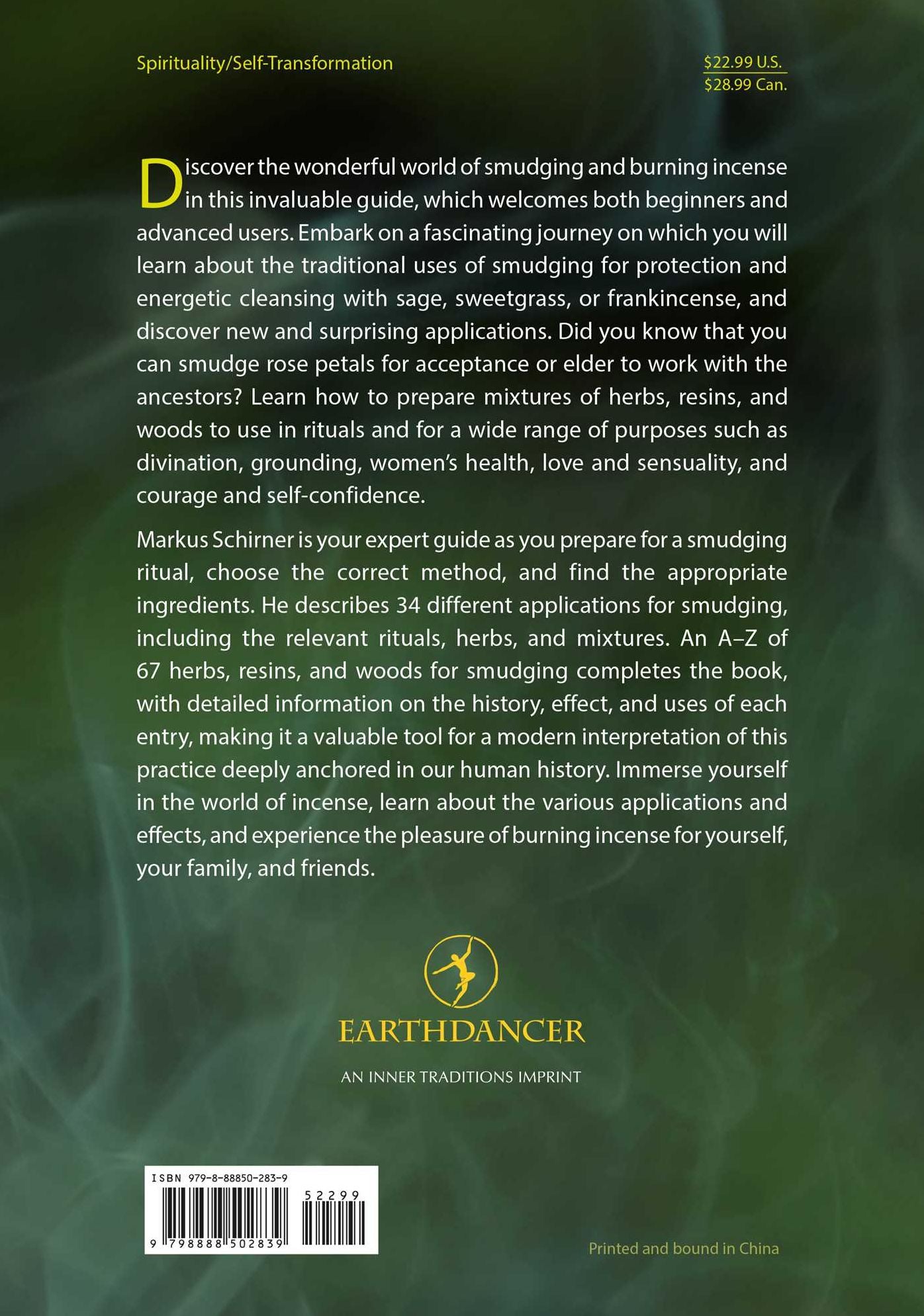 The Complete Smudging Handbook: 67 Herbs, Woods, and Resins for Clearing and Emotional Balance