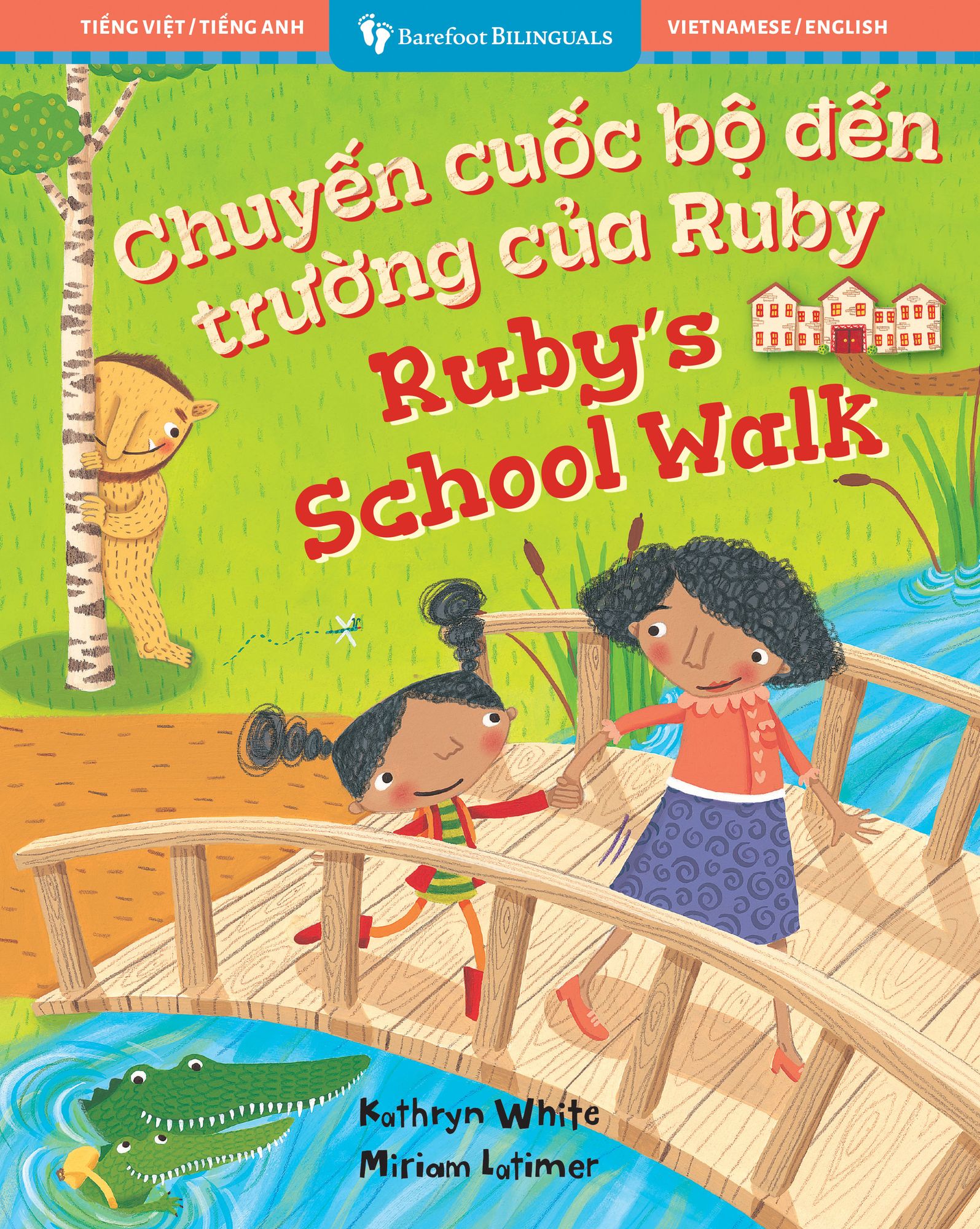 Ruby's School Walk (Bilingual Vietnamese & English)