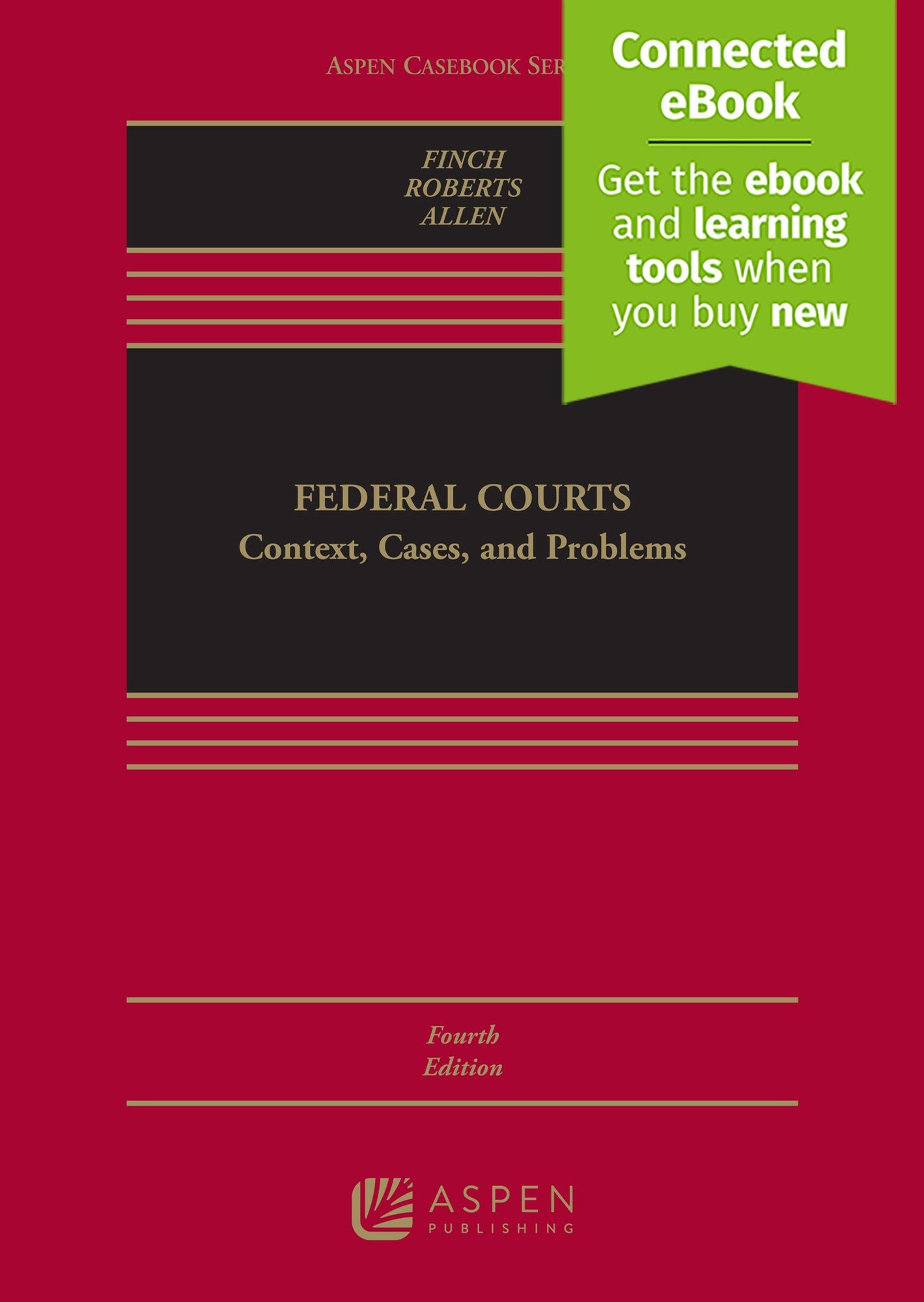Federal Courts: Context, Cases, and Problems [Connected eBook]