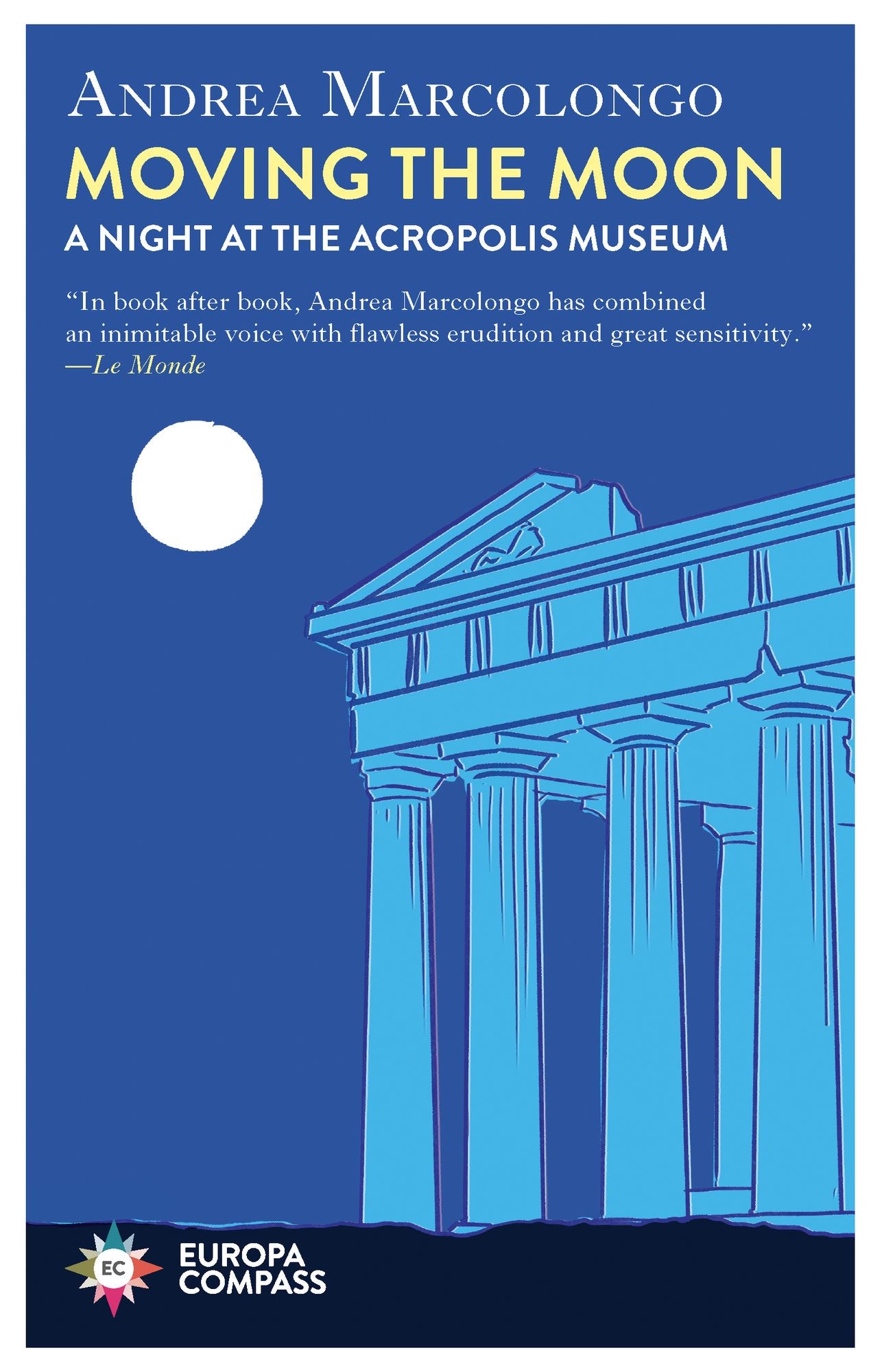 Moving the Moon: A Night at the Acropolis Museum