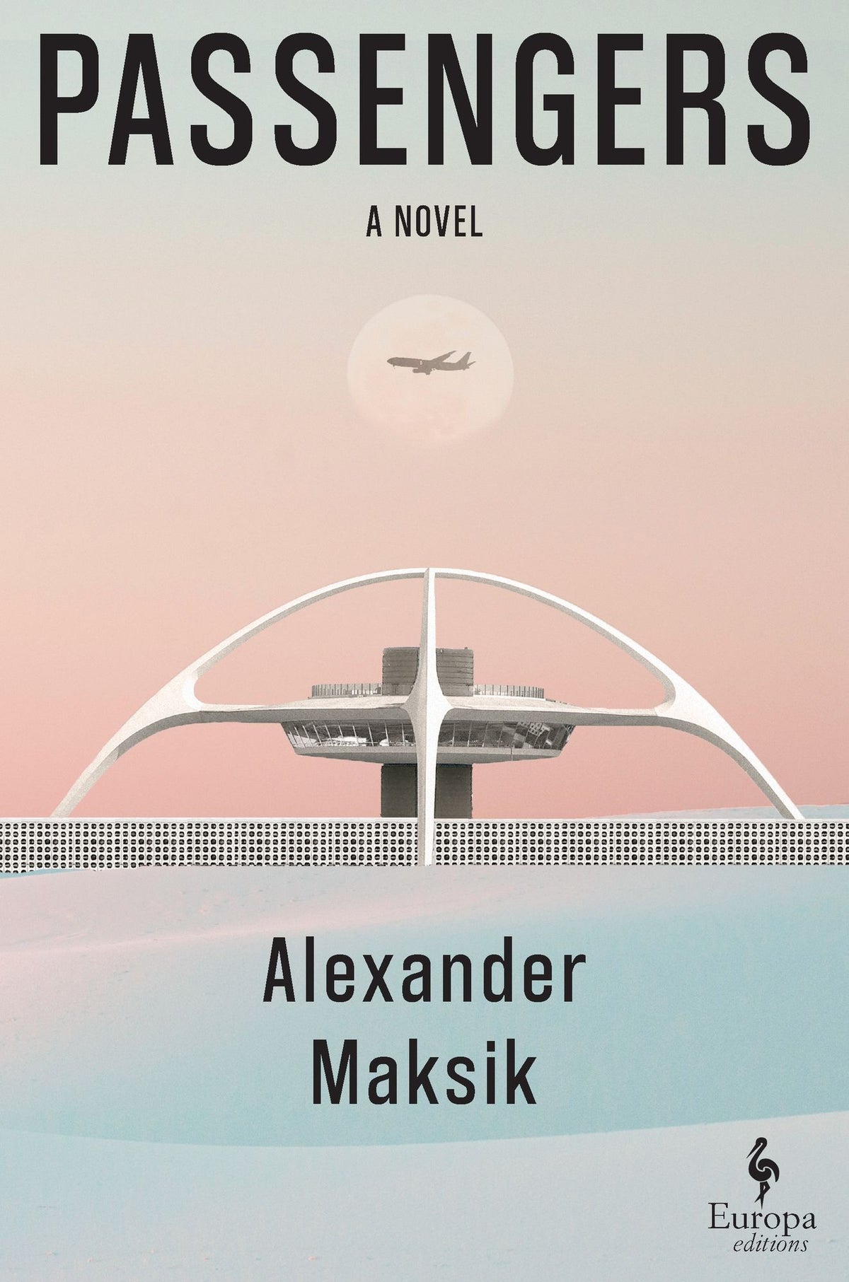 Passengers: A Novel (Longlisted for the National Book Award)