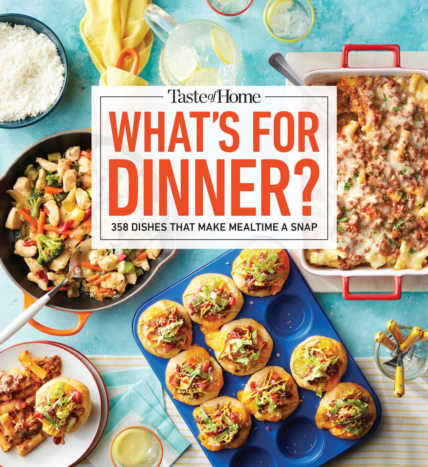 Taste of Home What's For Dinner?: 358 Quick & Easy Recipes for Busy Families